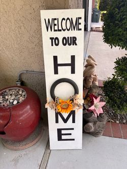 Welcome To Our Home Porch Sign