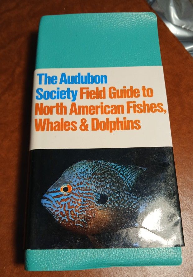 The Audubon Society - Field Guide to No. American Fishes, Whales + Dolphins (1983)