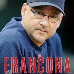 Terry Francona book - "The Red Sox Years" (manager of Cleveland Indians)