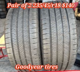 Pair of 2 goodyear tires 235/45/r18 ‼️ free instalation and balance ‼️