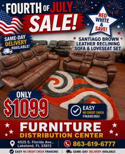Fourth of July sale now. Santiago Brown, leather reclining sofa and loveseat set $1099. Easy finance option. Same-day delivery.