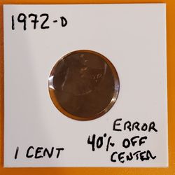 Lincoln Memorial Cent 1972-D Strike Error 40% Off Center 