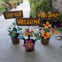 Metal WELCOME OR GARDEN Flowers (Yard Art) $45 each