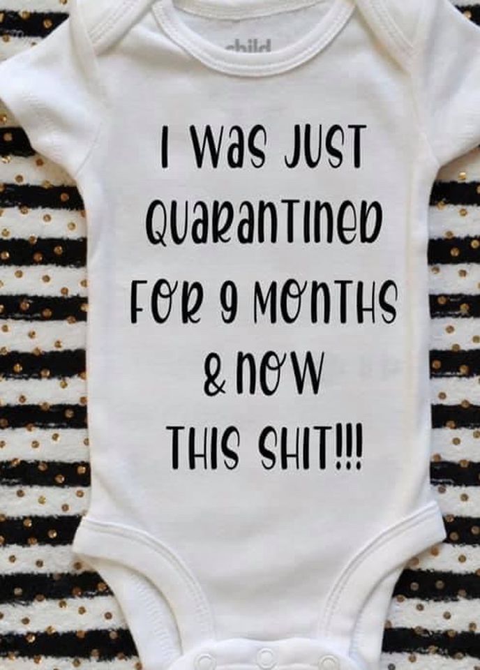 Funny Quarantine Onesie