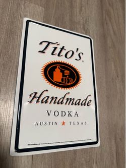 Tito’s Handmade Vodka Metal Sign