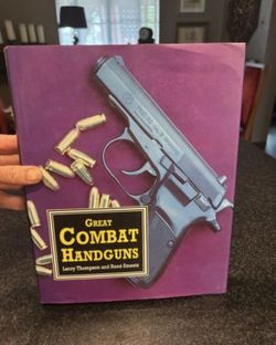 Reloading: Book - Great Combat Handguns by Leroy Thompson
