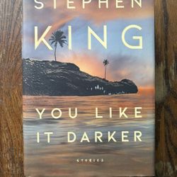 You Like It Darker : Stories by Stephen King (2024 1st Edition 1st Printing  HC)