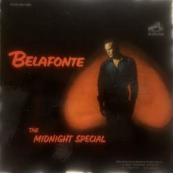 Harry Belafonte The Midnight Special