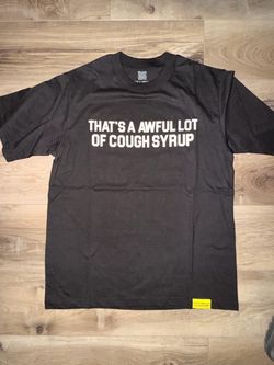 That's A Awful Lot of Cough Syrup Black Tee
