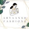 Aryaansh Fashions