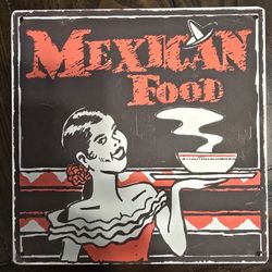 Mexican Food Vintage Metal Sign