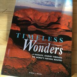 Timeless Wonders... Robert J. Moore