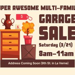Multi-Family Garage Sale (3/21) in La Verne 