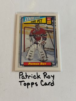 Patrick Roy Montreal Canadiens Hall of Fame Goalie Topps Card.