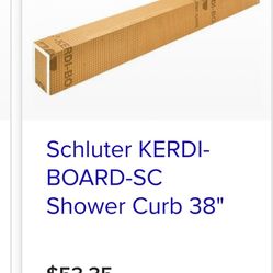 Schluter 38 Inch Shower Curb.  