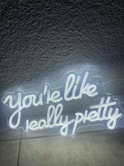 You’re like really pretty sign