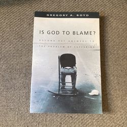 Is God To Blame By Gregory A Boyd