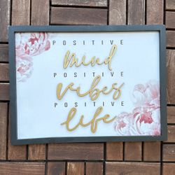Positive Mind, Vibes, Life Sign