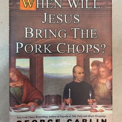 George Carlin “When Jesus Brings The Pork Chops“ Book
