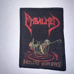 EMBALMED, BOILING HUMANS, SEW ON, WOVEN PATCH