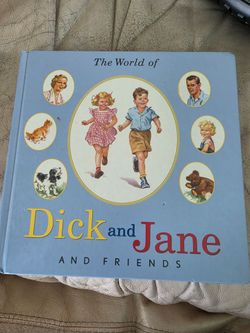 The World of Dick and Jane and Friends Book