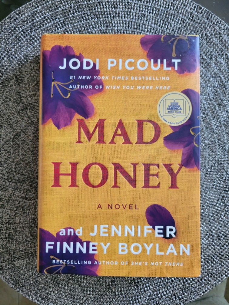 Mad Honey By Jodi Picult And Jennifer Boylan. Hardback. Excellent Book