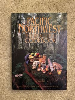 Pacific Northwest The Beautiful Cookbook - NEW