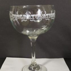 Oversized Cocktail stemmed Glass with "Congratulations" Etched on Glass.
