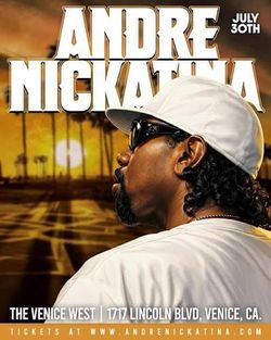 Two Andre Nickatina Tickets 7/30 Venice. $60 Each