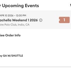 Coachella Weekend 1 W/ Shuttle