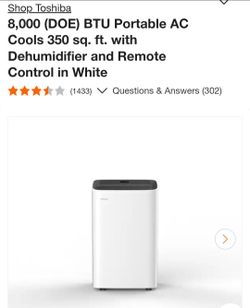 Toshiba
8,000 (DOE) BTU Portable AC Cools 350 sq. ft. with Dehumidifier and Remote Control in White