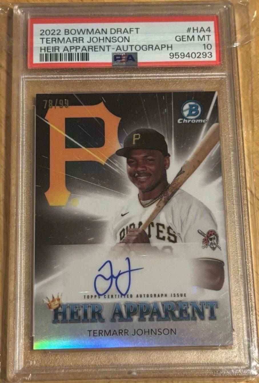 2022 bowman draft Termarr johnson heir apparent /99 psa 10 Pittsburgh Pirates