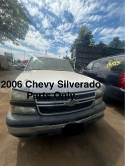 2006 Chevy Silverado Parts Only