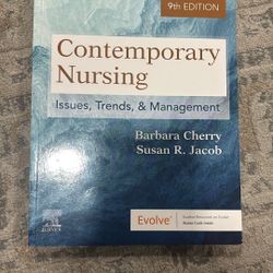 Contemporary Nursing Issues, Trends, and Management 