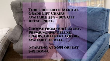 Medical Device Grade Lift Chairs 55% - 80% OFF!
