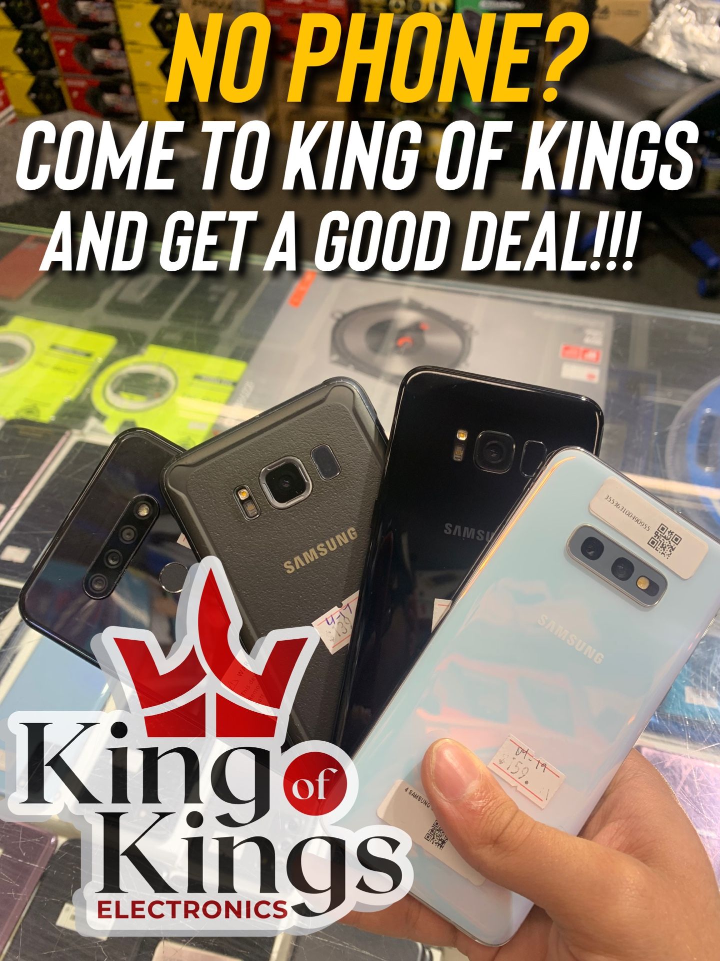 NO PHONE? DON’T WORRY, COME TO KING OF KINGS AND GET A GOOD DEAL!!!!🤩🤩🤩