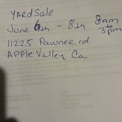 Yard Sale 11225 Piney Road Apple Valley,ca June 6-8 8 AM to 3 PM