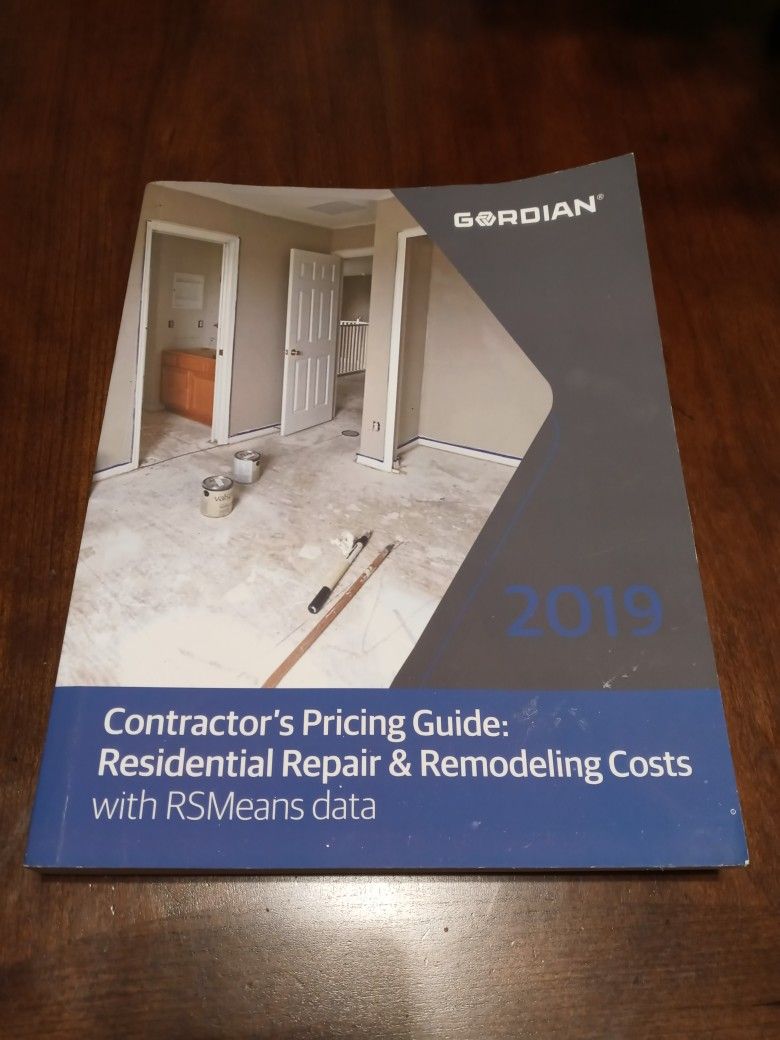 Contractor's Pricing Guide: Residential Repair & Remodeling Costs with RSMeans data 2019