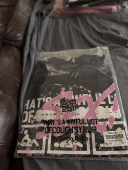 Awful lotta cough syrup 