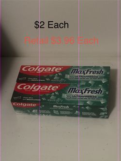 Colgate MaxFresh $2 Each