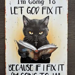 Funny Cat metal sign 8x12