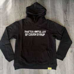 That’s a awful lot of cough syrup hoodie