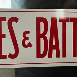 3’x1’ Tires and Batteries Metal Sign 