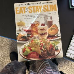 Better Homes And Garden:  Eat & Stay Slim.