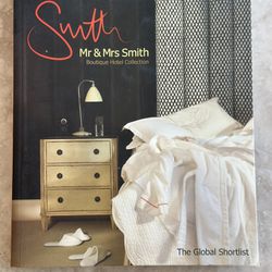 Mr.and Mrs Smith Boutique Hotel Collection: The Global Shortlist by Rufus Purdy