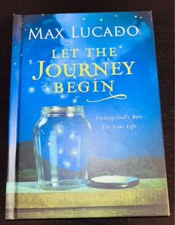 Max Lucado Let the Journey Begin Hardcover