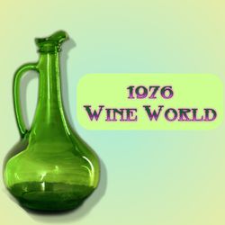 Vintage 1976 Wine World  Wine Bottle 