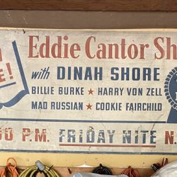Vintage Eddie Cantor Show Sign