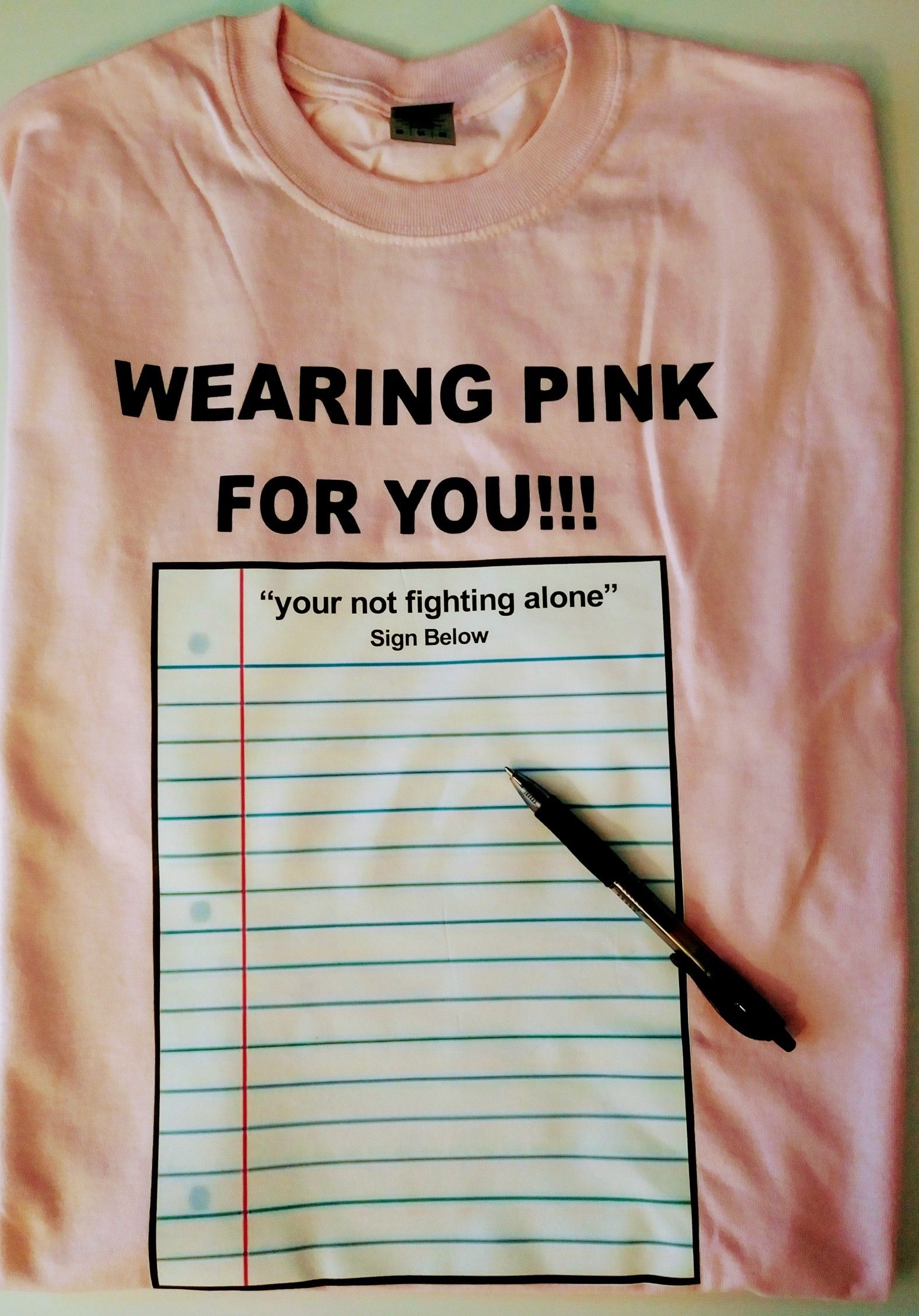 Wearing Pink for you t shirt