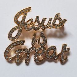 Jesus Is Great Pin/brooch